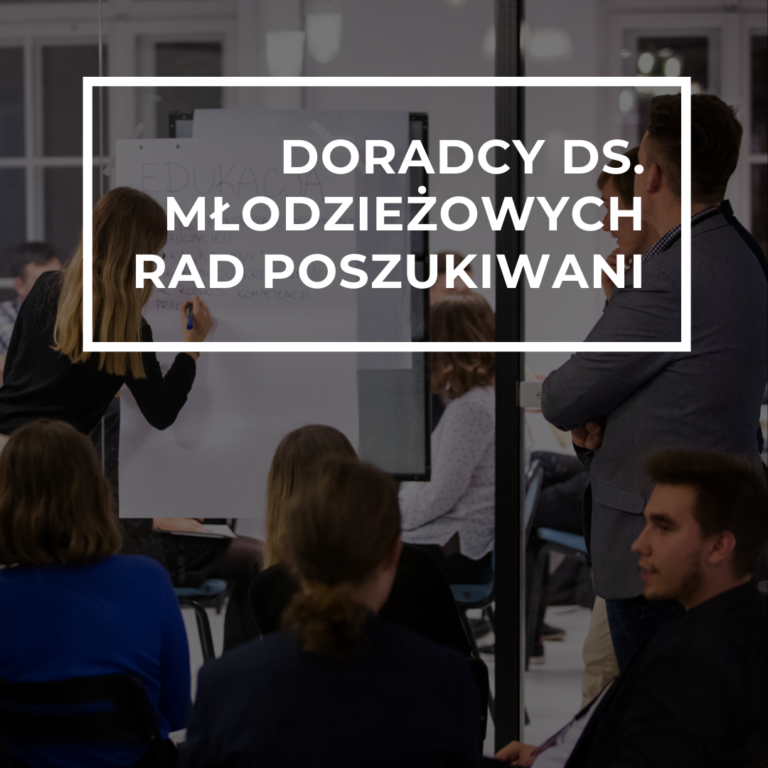 Poszukujemy doradców ds. młodzieżowych rad!