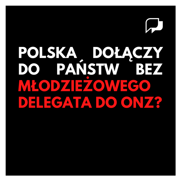 [OŚWIADCZENIE] ws. programu Młodzieżowego Delegata RP do ONZ